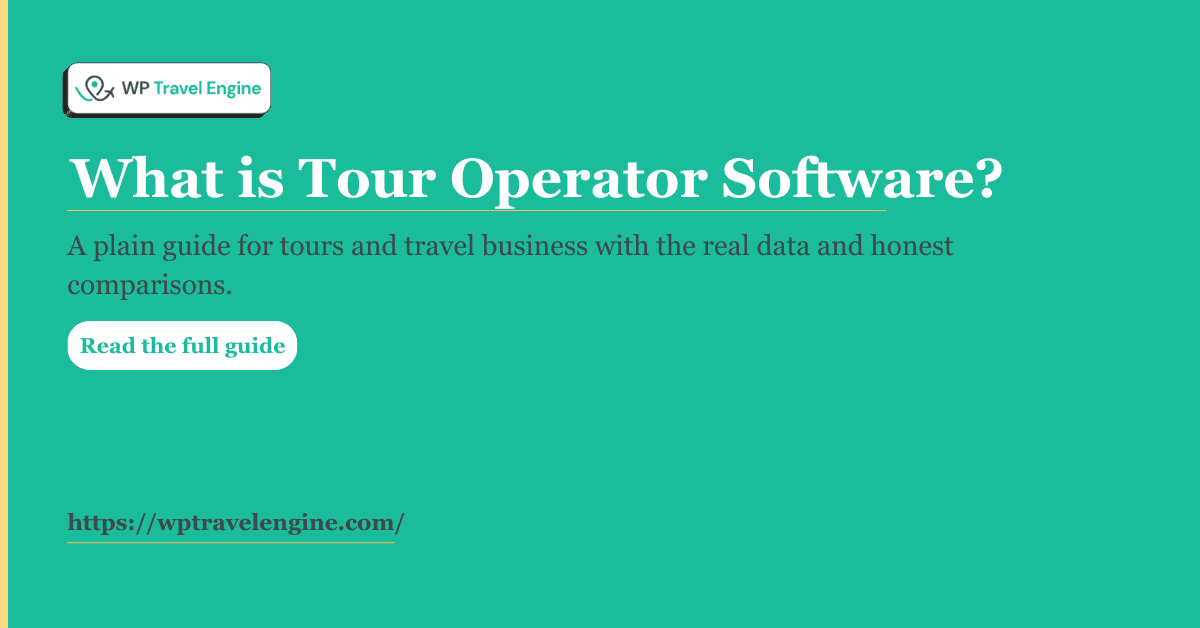 What is Tour Operator Software?